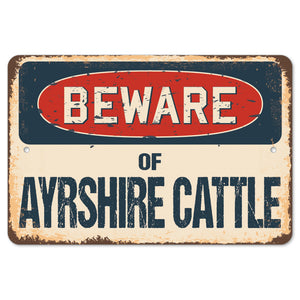 Beware Of Ayrshire Cattle