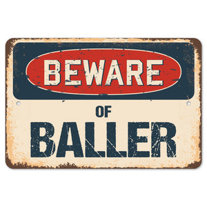 Beware Of Baller