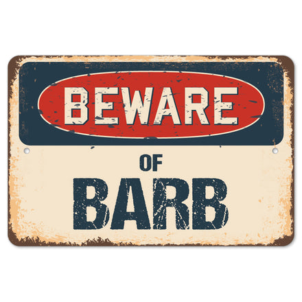 Beware Of Barb