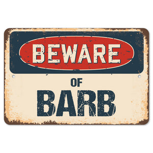 Beware Of Barb