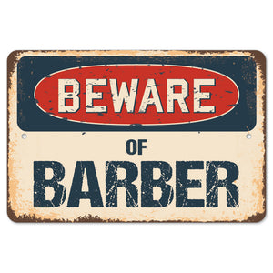 Beware Of Barber