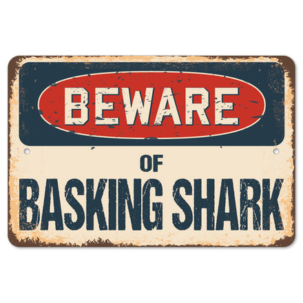 Beware Of Basking Shark