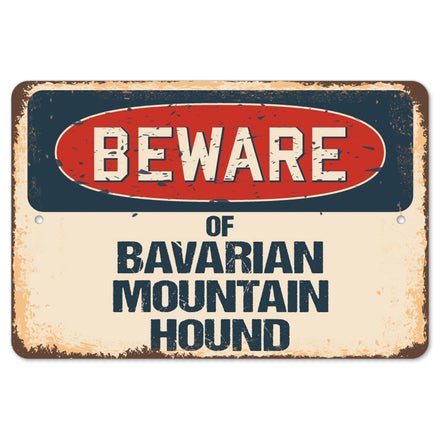 Beware Of Bavarian Mountain Hound