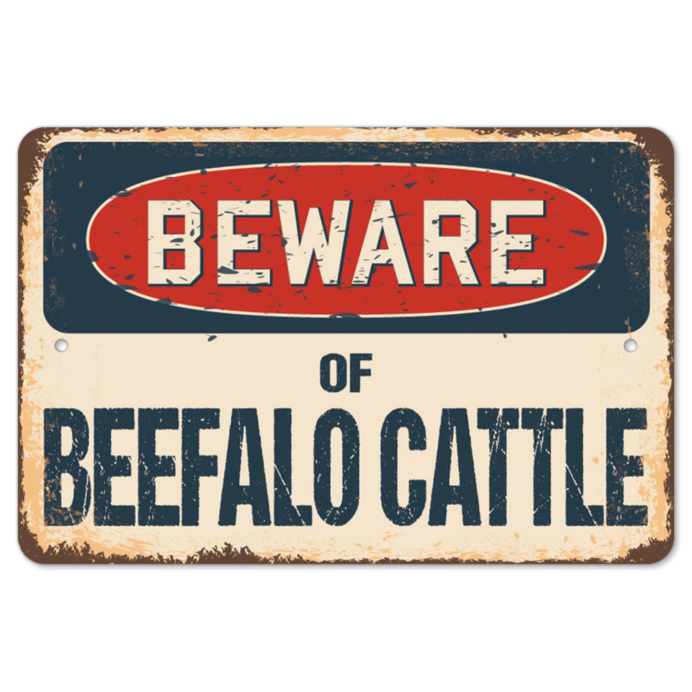 Beware Of Beefalo Cattle