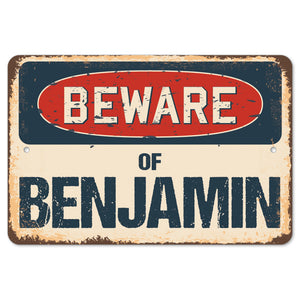 Beware Of Benjamin