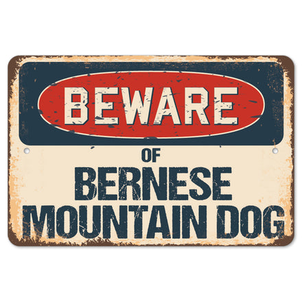 Beware Of Bernese Mountain Dog