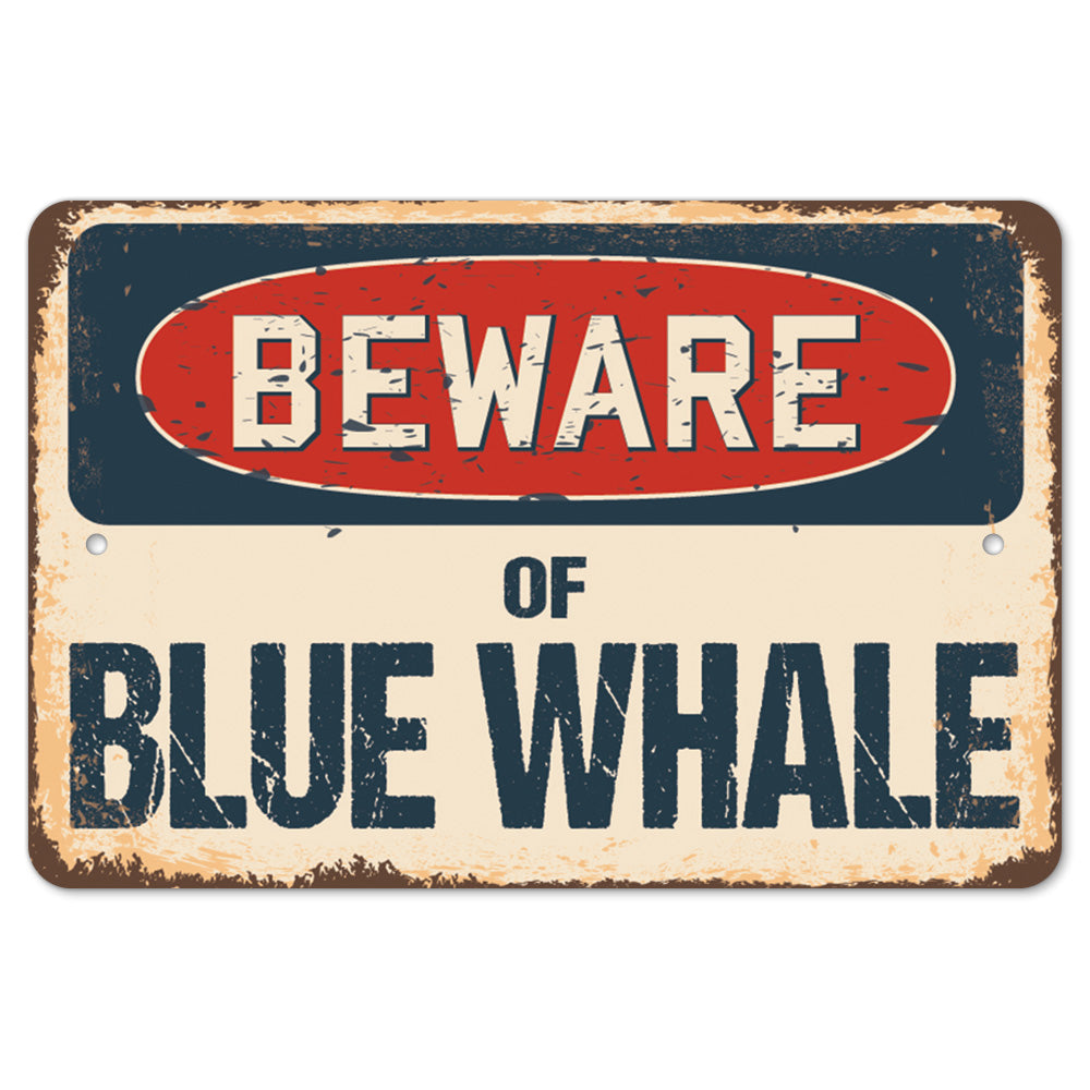 Beware Of Blue Whale