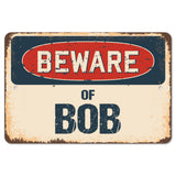 Beware Of Bob