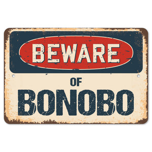 Beware Of Bonobo