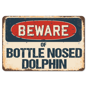 Beware Of Bottle Nosed Dolphin