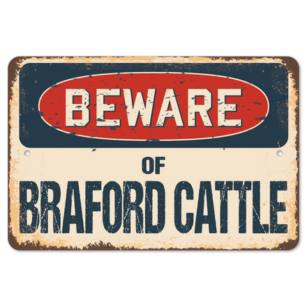 Beware Of Braford Cattle