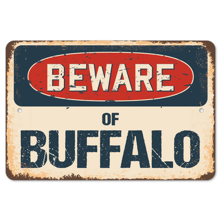 Beware Of Buffalo