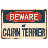 Beware Of Cairn Terrier