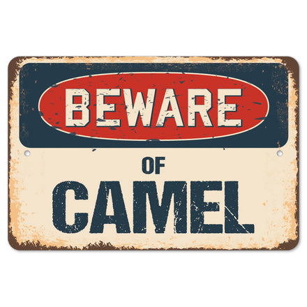 Beware Of Camel