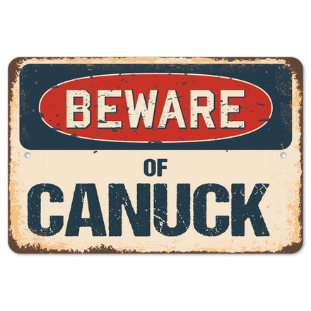 Beware Of Canuck