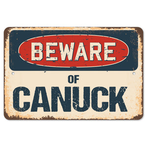 Beware Of Canuck