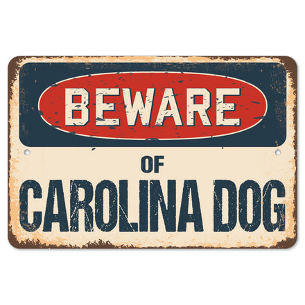 Beware Of Carolina Dog