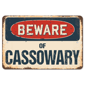 Beware Of Cassowary