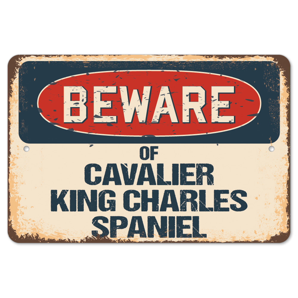 Beware Of Cavalier King Charles Spaniel
