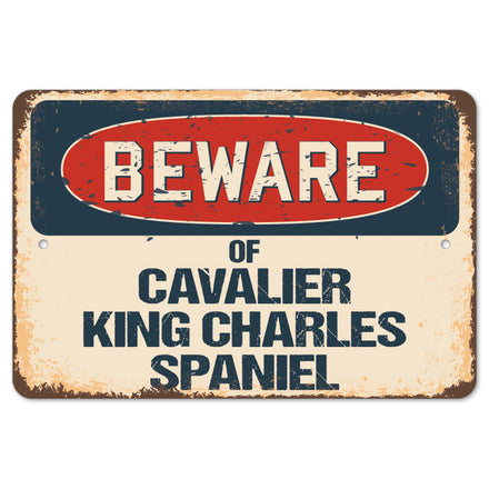 Beware Of Cavalier King Charles Spaniel