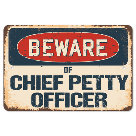 Beware Of Chief Petty Officer