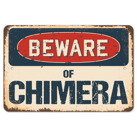 Beware Of Chimera