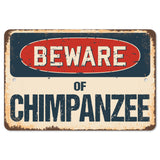 Beware Of Chimpanzee