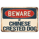 Beware Of Chinese Crested Dog