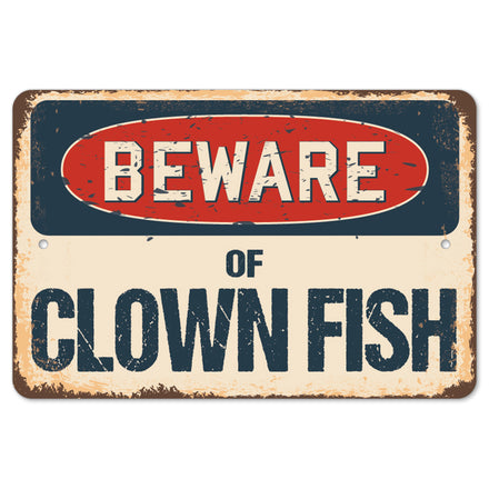 Beware Of Clown Fish