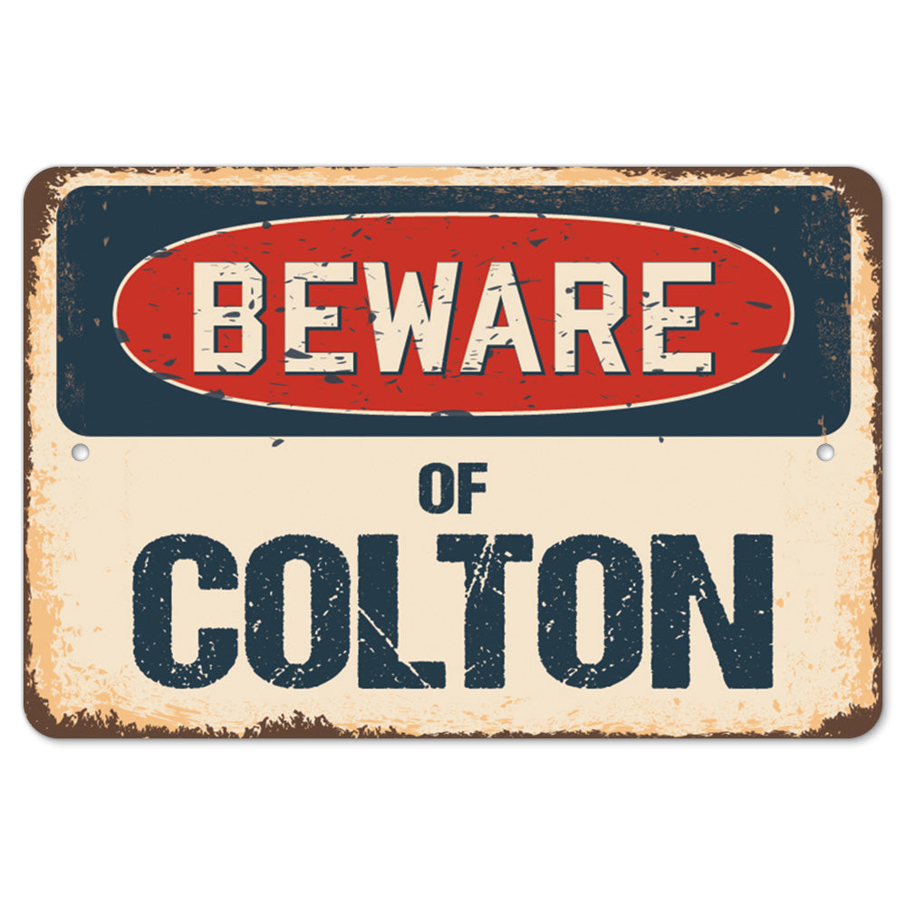 Beware Of Colton