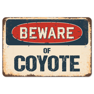 Beware Of Coyote