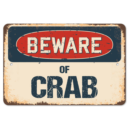 Beware Of Crab