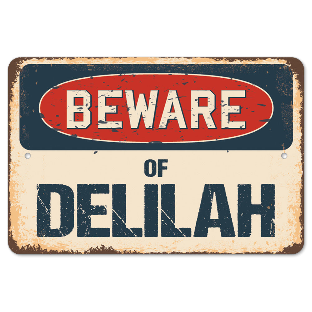 Beware Of Delilah