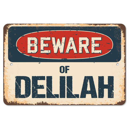 Beware Of Delilah