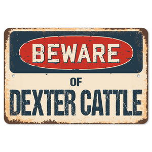 Beware Of Dexter Cattle
