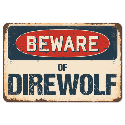 Beware Of Direwolf