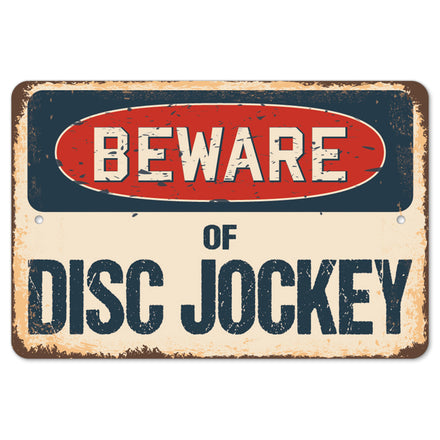 Beware Of Disc Jockey