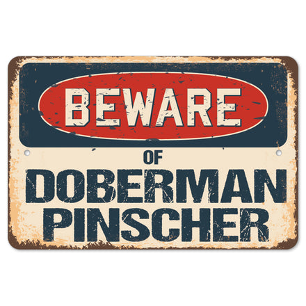Beware Of Doberman Pinscher