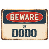 Beware Of Dodo