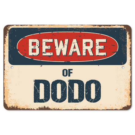 Beware Of Dodo