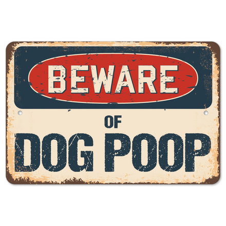 Beware Of Dog Poop