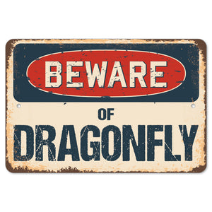 Beware Of Dragonfly