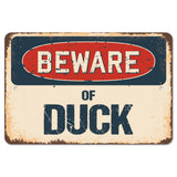 Beware Of Duck