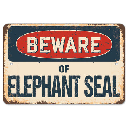 Beware Of Elephant Seal