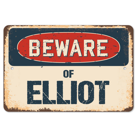Beware Of Elliot