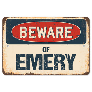 Beware Of Emery