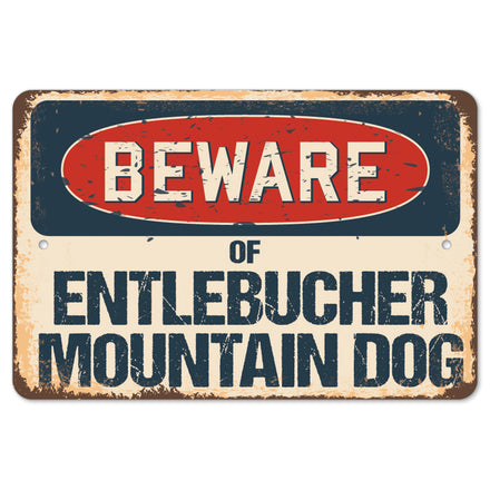 Beware Of Entlebucher Mountain Dog