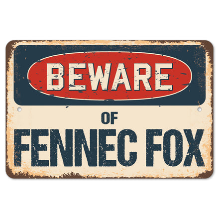 Beware Of Fennec Fox
