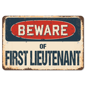 Beware Of First Lieutenant