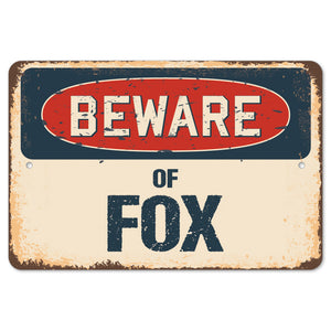 Beware Of Fox